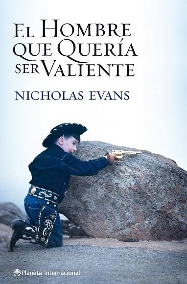 EL HOMBRE QUE QUERIA SER VALIENTE | 9788408104896 | EVANS, NICHOLAS