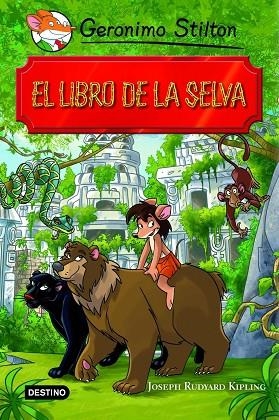 EL LIBRO DE LA SELVA | 9788408102137 | STILTON, GERONIMO