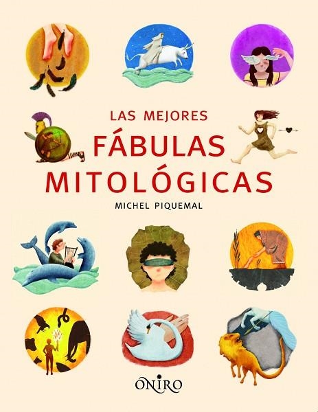 LAS MEJORES FABULAS MITOLOGICAS | 9788497545068 | PIQUEMAL, MICHEL