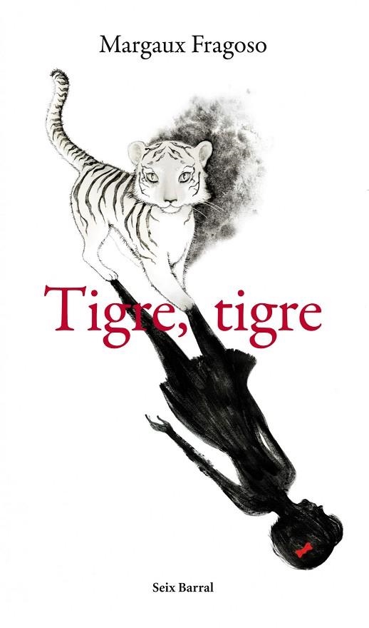 TIGRE TIGRE | 9788432209369 | FRAGOSO, MARGAUX