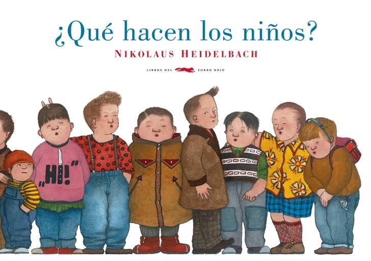 QUE HACEN LOS NIÑOS ? | 9788492412907 | HEIDELBACH, NIKOLAS