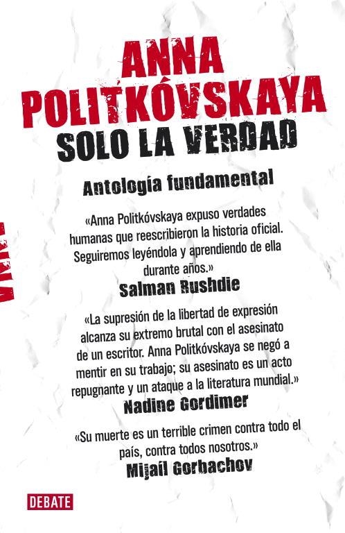 ANNA POLITKOVSKAYA SOLO LA VERDAD | 9788499920092 | POLITKOVSKAYA,ANNA