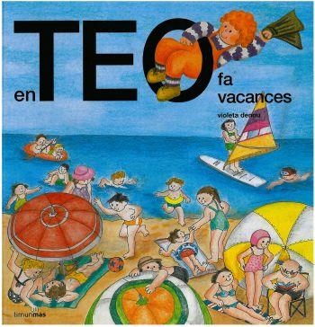 TEO FA VACANCES, EN | 9788499324616 | DENOU, VIOLETA