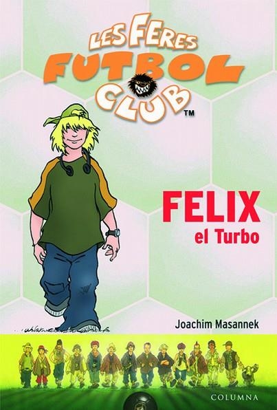 FELIX EL TURBO | 9788499320151 | MASANNEK, JOACHIM