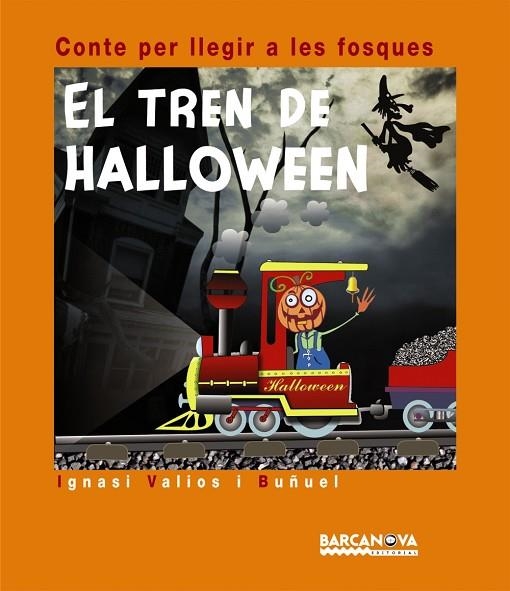 EL TREN DE HALLOWEN | 9788448926557 | IGNASI VALIOS I BUÑUEL