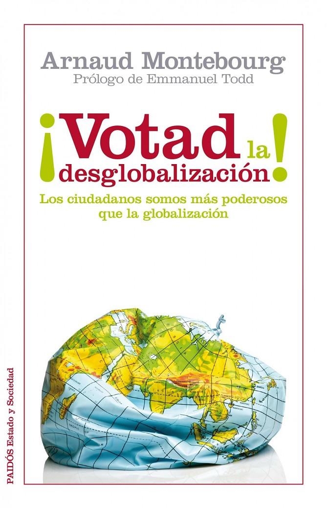 VOTAD LA DESGLOBALIZACION! | 9788449326288 | MONTEBOURG, ARNAUD