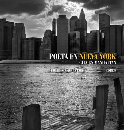 POETA EN NUEVA YORK, CITA EN MANHATTAN | 9788497857864 | FEDERICO GARCIA LORCA