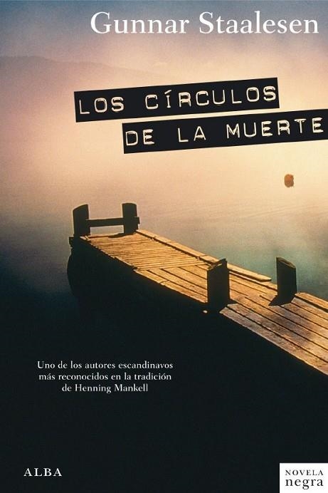 LOS CIRCULOS DE LA MUERTE | 9788484286516 | STAALESEN