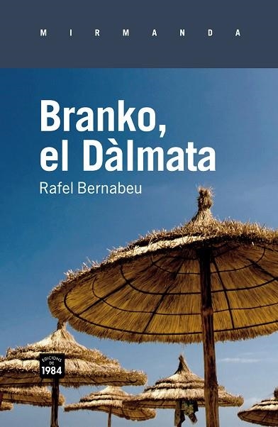 EL BRANKO DALMATA | 9788492440689 | RAFEL BERNABEU