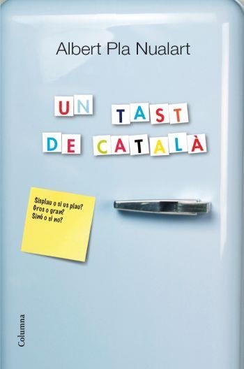 TAST DE CATALA, UN | 9788466414203 | PLA NUALART, ALBERT