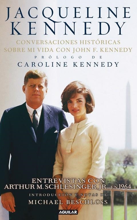 JACQUELINE KENNEDY CONVERSACIONES HISTORICAS | 9788403102156 | KENNEDY, CAROLINE