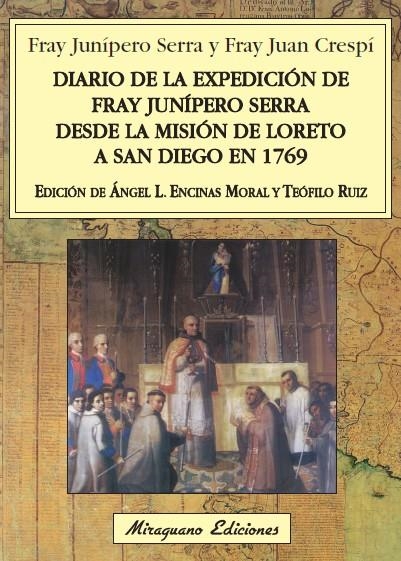 DIARIO DE LA EXPEDICION DE FRAY JUNIPERO SERRA DESDE LA MISI | 9788478133826 | SERRA/CRESPI