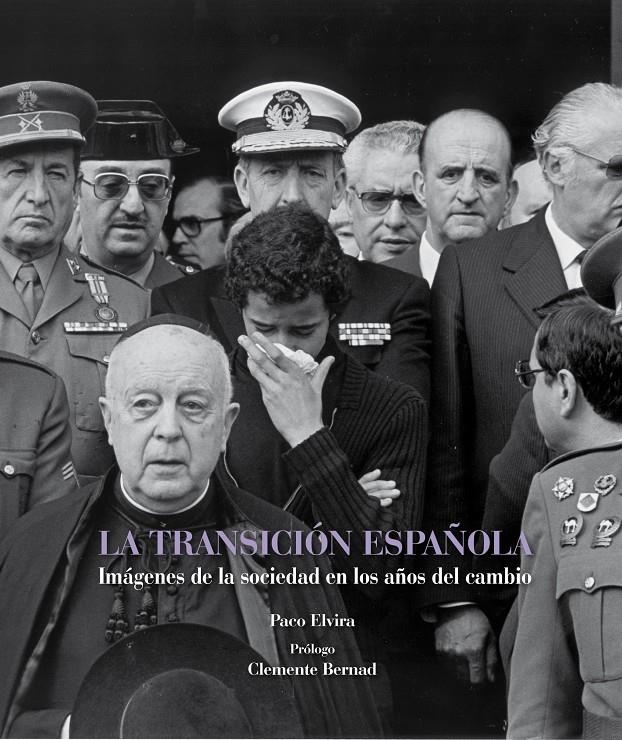 TRANSICION ESPAÑOLA, LA | 9788497857819 | ELVIRA, PACO