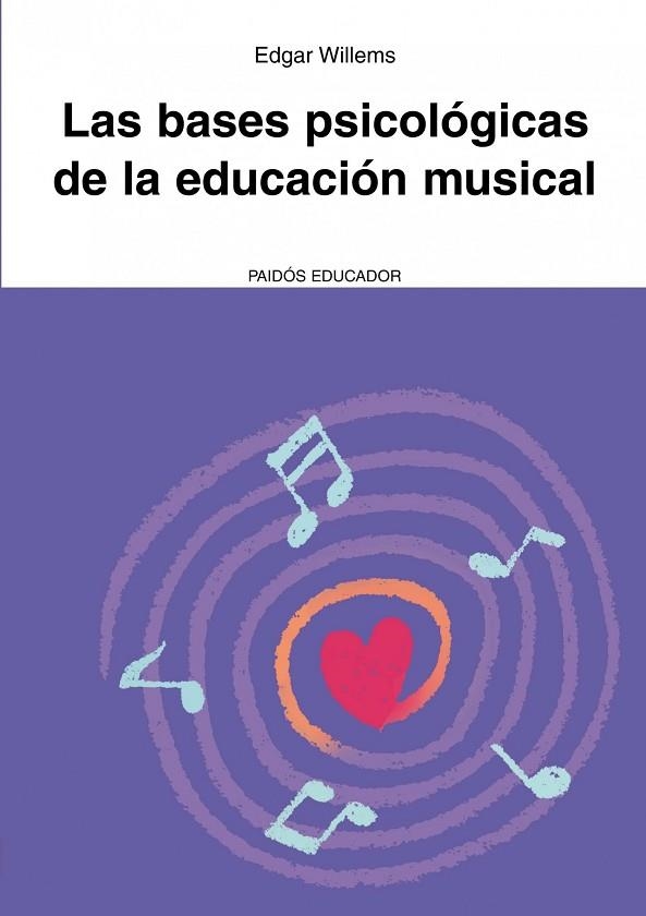 LAS BASES PSICOLOGICAS DE LA EDUCACION MUSICAL | 9788449326080 | WILLEMS, EDGAR