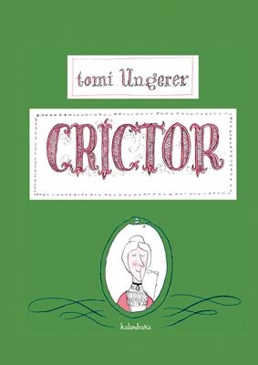 CRICTOR | 9788492608423 | UNGERER, TOMI