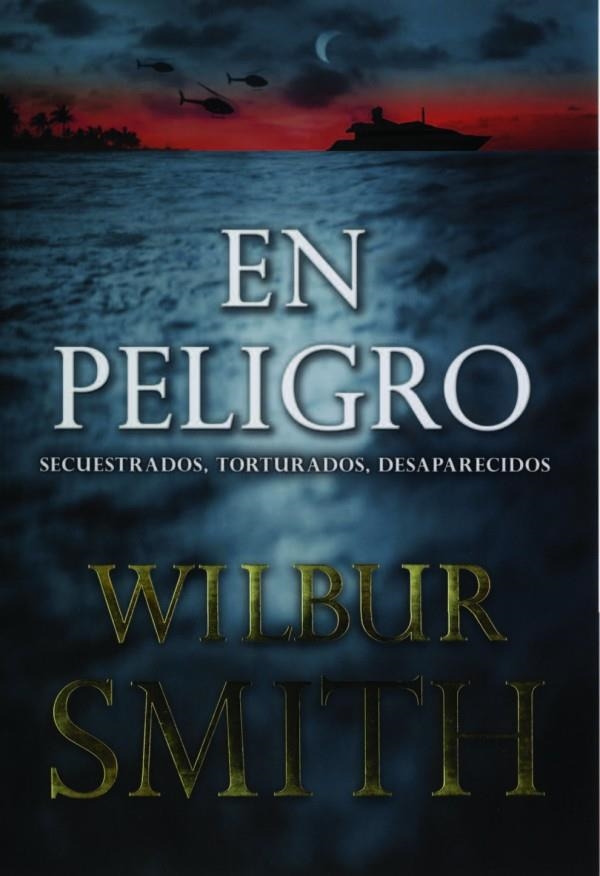 EN PELIGRIO | 9788415355007 | SMITH, WILBUR