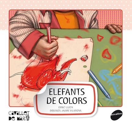 ELEFANTS DE COLORS | 9788415095552 | LLUCH, ENRIC & VILANOVA, JAUME