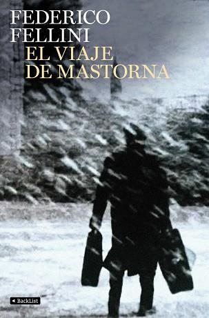 EL VIAJE DE MASTORNA | 9788408103363 | FELLINI, FEDERICO