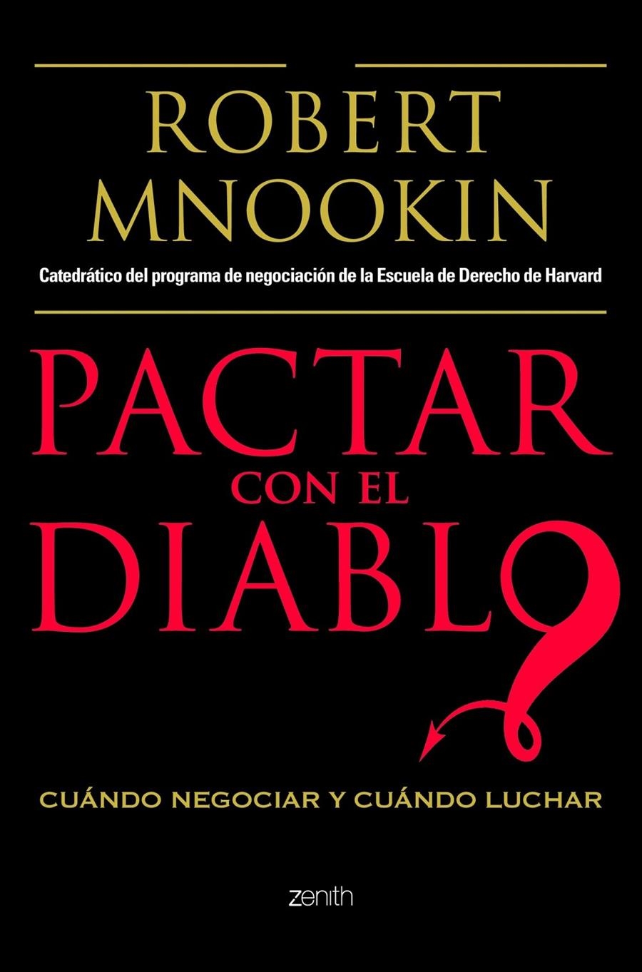 PACTAR CON EL DIABLO? | 9788408103769 | MNOOKIN, ROBERT