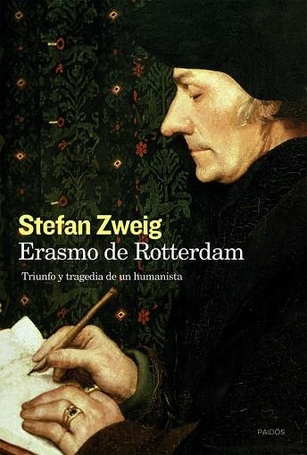 ERASMO DE ROTTERDAM TRIUNFO Y TRAGEDIA DE UN HUMANISTA | 9788449326332 | STEFAN ZWEIG & TOMAS NIETO TABERNE