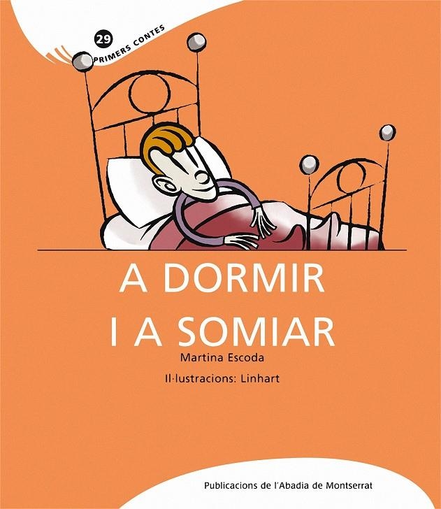 A DORMIR I A SOMIAR | 9788498834451 | ESCODA, MARTINA & LINHART