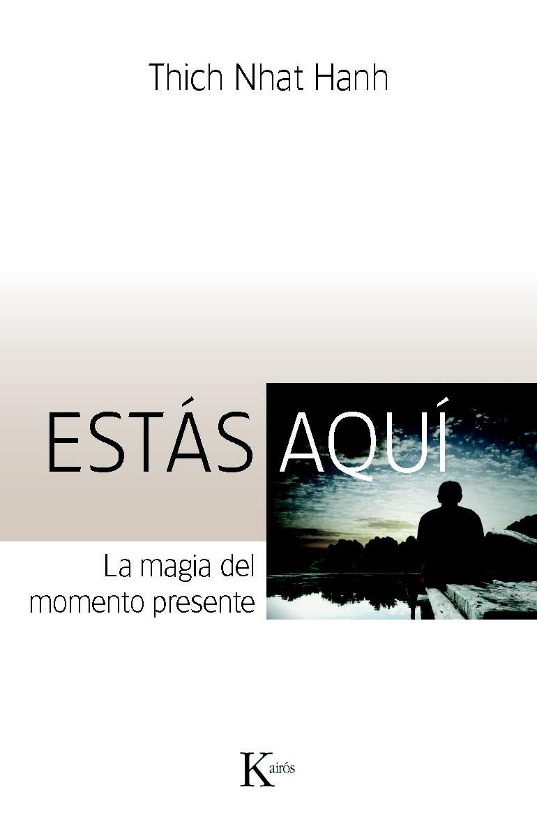 ESTAS AQUI | 9788499880280 | NHAT HANH, THICH