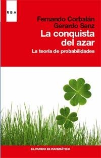 CONQUISTA DEL AZAR, LA | 9788490060841 | FERNANDO CORBALAN & GERARDO SANZ