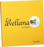 AVELLANA, LA | 9788492750559 | BATTUT, ERIC