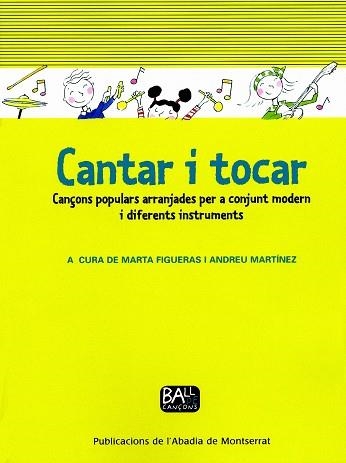 CANTAR I TOCAR | 9788484159513 | MARTA FIGUERAS PINART & ANDREU MARTINEZ ACEYTUNO