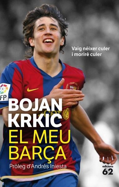 EL MEU BARÇA | 9788429768749 | BOJAN KRKIC