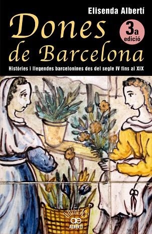 DONES DE BARCELONA | 9788472460928 | ELISENDA ALBERTI