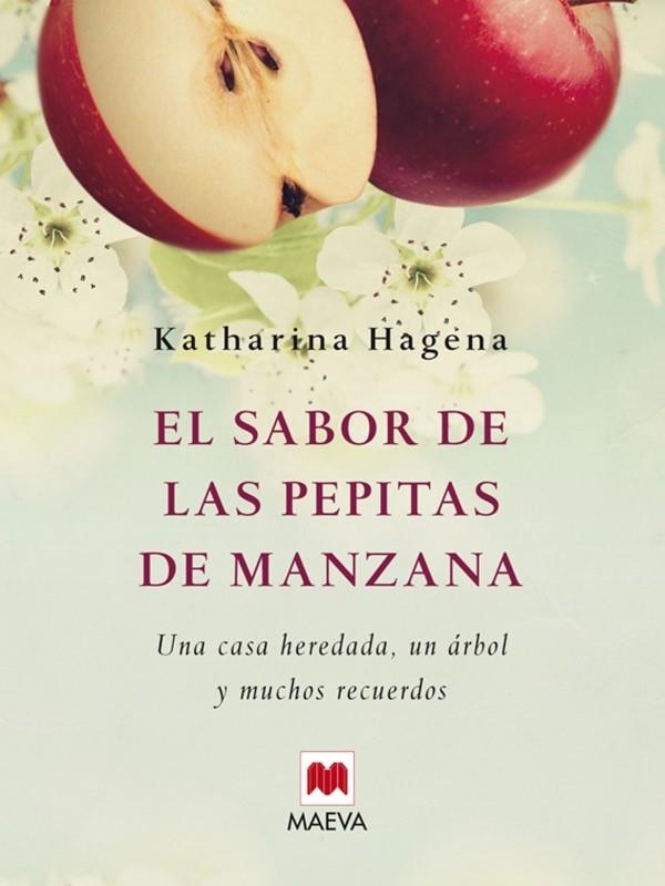 EL SABOR DE LAS PEPITAS DE MANZANA | 9788415120247 | KATHERINA, HAGENA