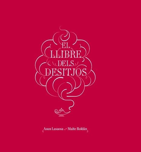 EL LLIBRE DELS DESITJOS | 9788415002833 | LASAOSA, ASUN & ROLDAN, MAITE