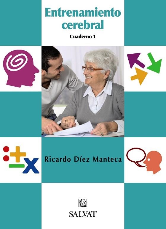 ENTRENAMIENTO CEREBRAL CADERNO 1 | 9788421686782 | DIEZ MANTECA, RICARDO