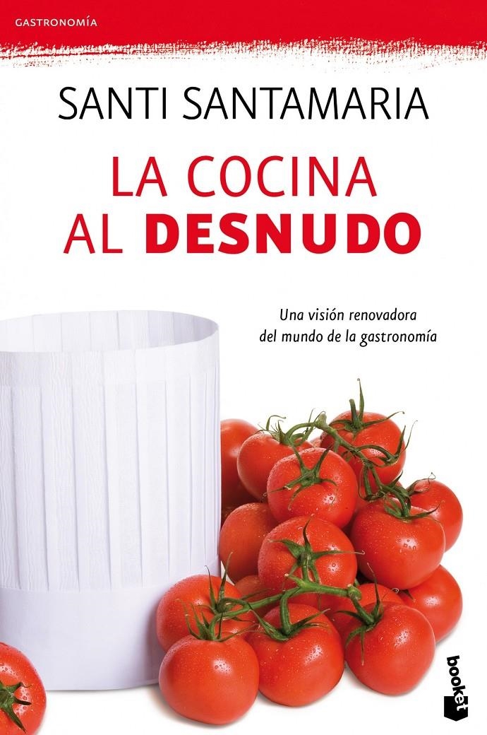 COCINA AL DESNUDO, LA | 9788499980195 | SANTAMARIA, SANTI