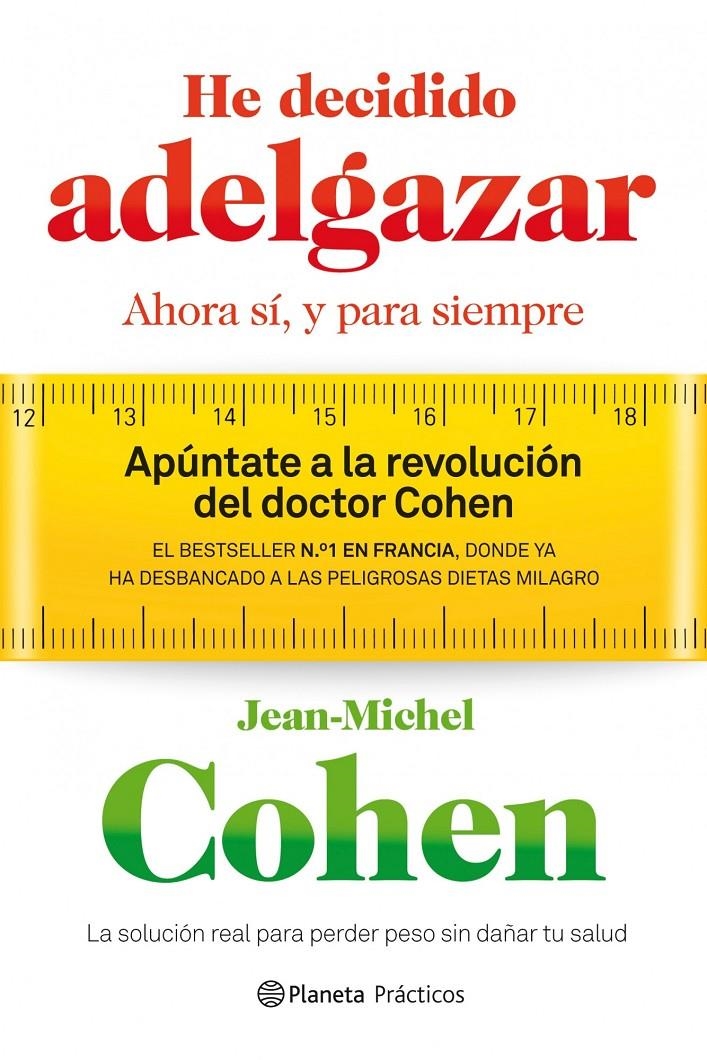 HE DECIDIDO ADELGAZAR AHORA SI, Y PARA SIEMPRE | 9788408109235 | COHEN, JEAN-MICHEL