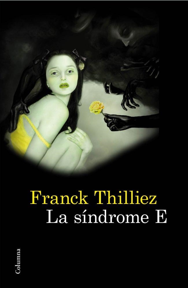 SINDROME E, LA | 9788466414746 | THILLIEZ, FRANCK