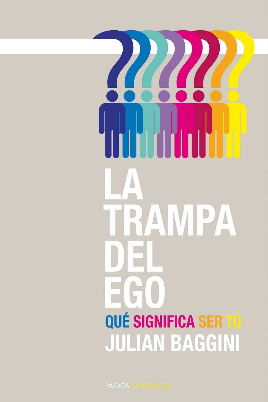 TRAMPA DEL EGO, LA | 9788449326608 | BAGGINI, JULIAN