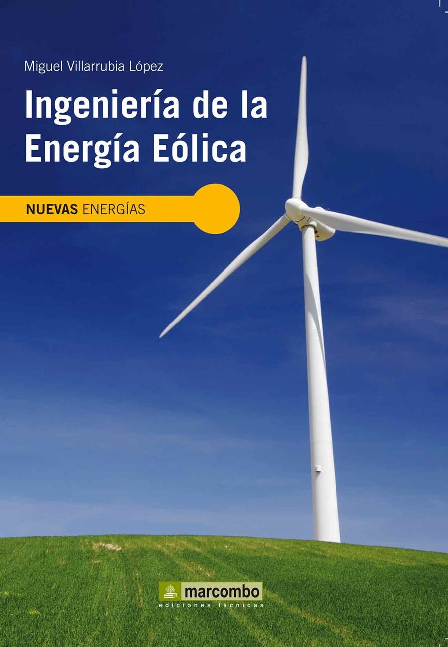 INGENIERIA DE LA ENERGIA EOLICA | 9788426715807 | VILLARRUBIA LOPEZ, MIGUEL