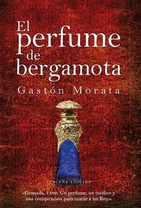 EL PERFUME DE BERGAMOTA | 9788496710207 | MORATA, GASTON