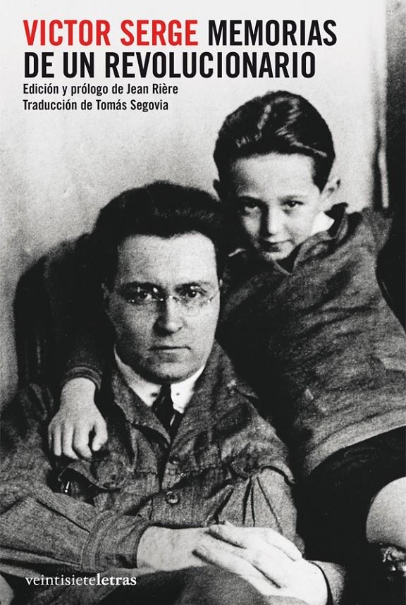 VICTOR SERGE MEMORIAS DE UN REVOLUCIONARIO | 9788492720156 | SERGE, VICTOR