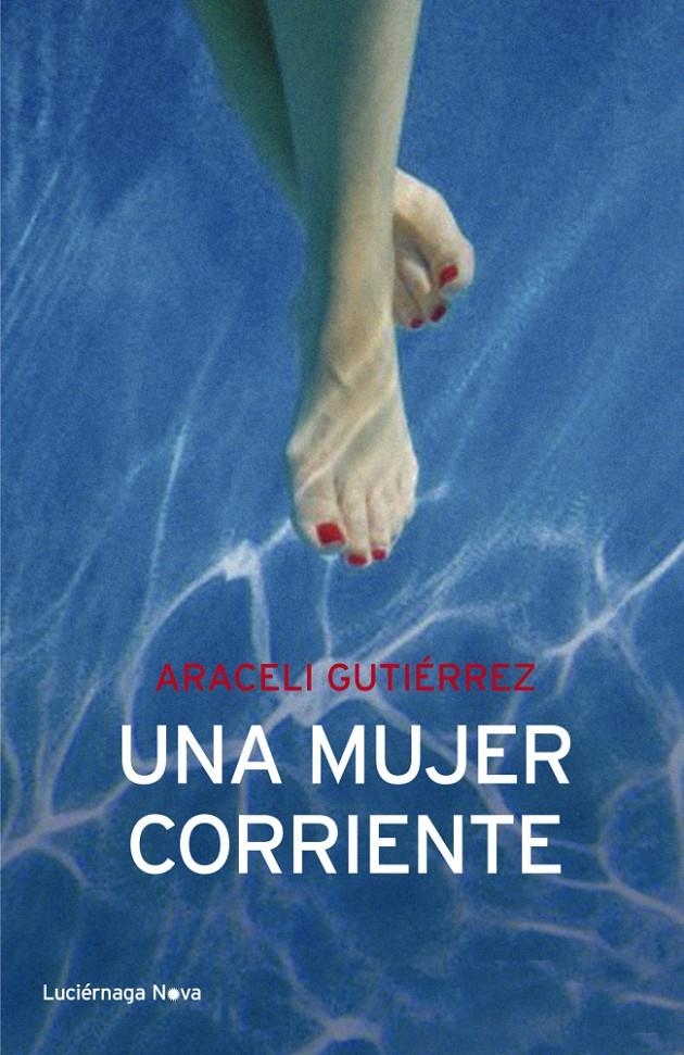 MUJER CORRIENTE, UNA | 9788492545674 | GUTIERREZ, ARACELI