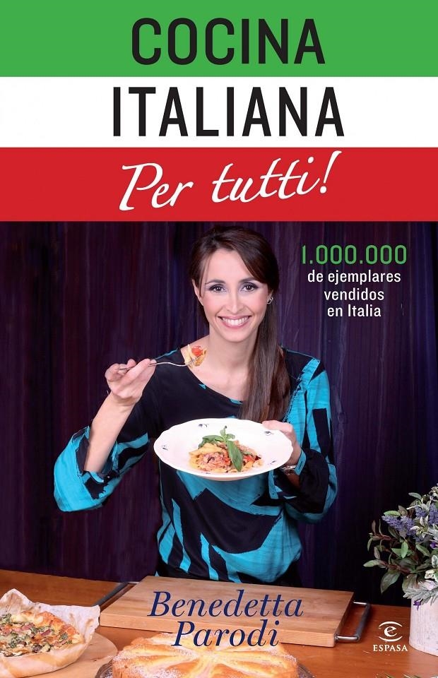 COCINA ITALIANA PER TUTTI! | 9788467037692 | PARODI, BENEDETTA