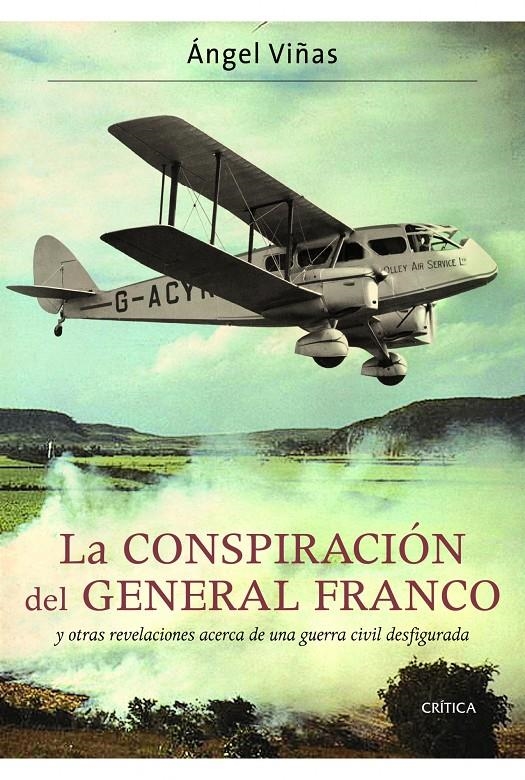 CONSPIRACION DEL GENERAL FRANCO, LA | 9788498923360 | VIÑAS, ANGEL