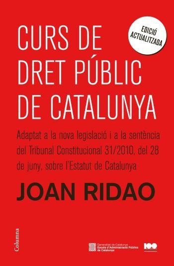 CURS DE DRET PUBLIC A CATALUNYA | 9788466414890 | RIDAO, JOAN