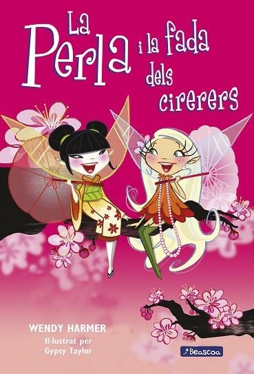 LA PERLA 12 I LA FADA DELS CIRERERS | 9788448832827 | WENDY HARMER