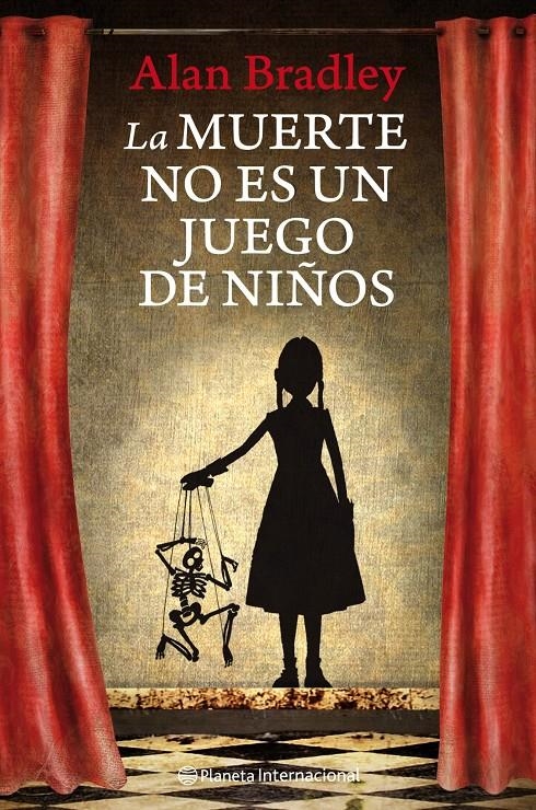 MUERTE NO ES UN JUEGO DE NIÑOS, LA | 9788408111702 | BRADLEY, ALAN