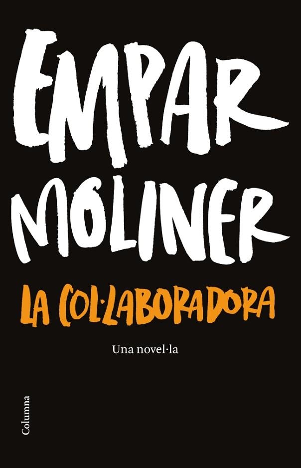 LA COL·LABORADORA | 9788466414937 | EMPAR MOLINER