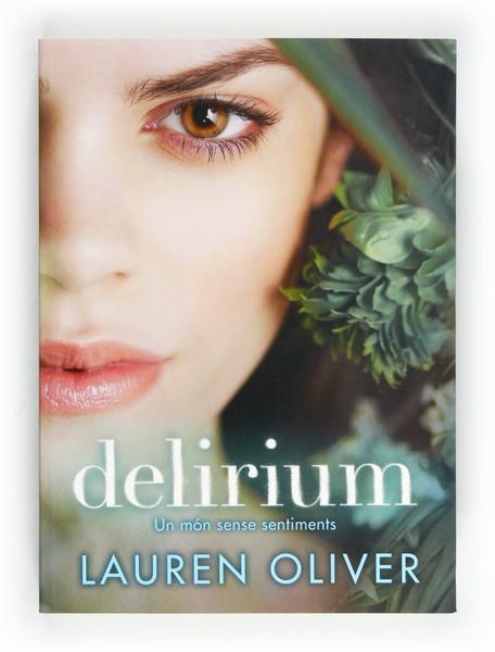 DELIRIUM (CAT) | 9788466130301 | OLIVER, LAUREN