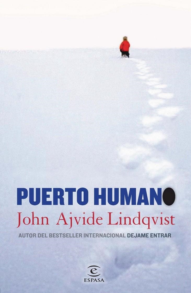 PUERTO HUMANO | 9788467038828 | AJVIDE LINDQVIST, JOHN